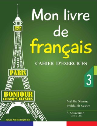 Future Kidz Classic Readers Mon livre de francais 3 Workbook Class VII